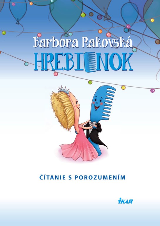 Hrebienok -  Barbora Rakovská