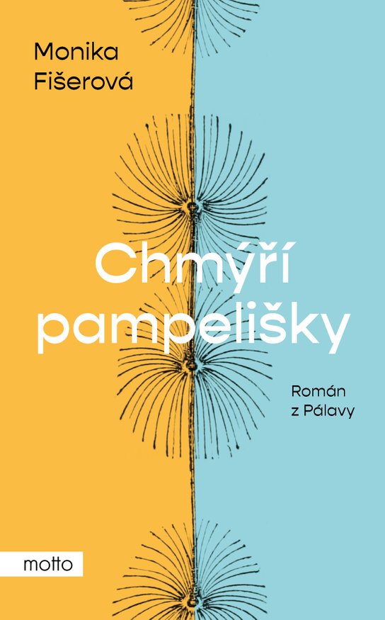 Chmýří pampelišky -  Monika Fišerová
