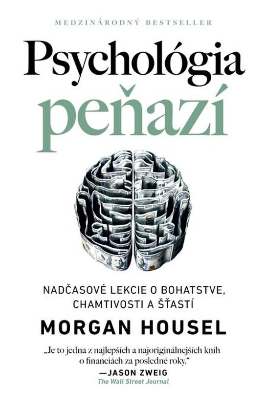 Psychológia peňazí -  Morgan Housel