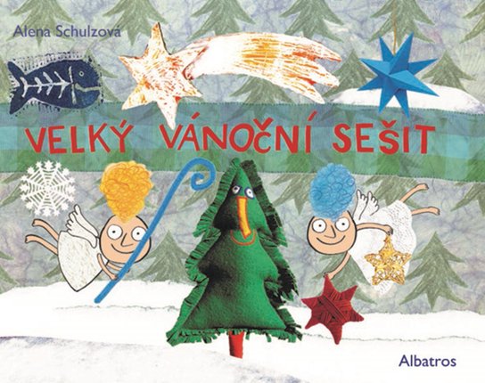 Velký vánoční sešit -  Alena Schulz