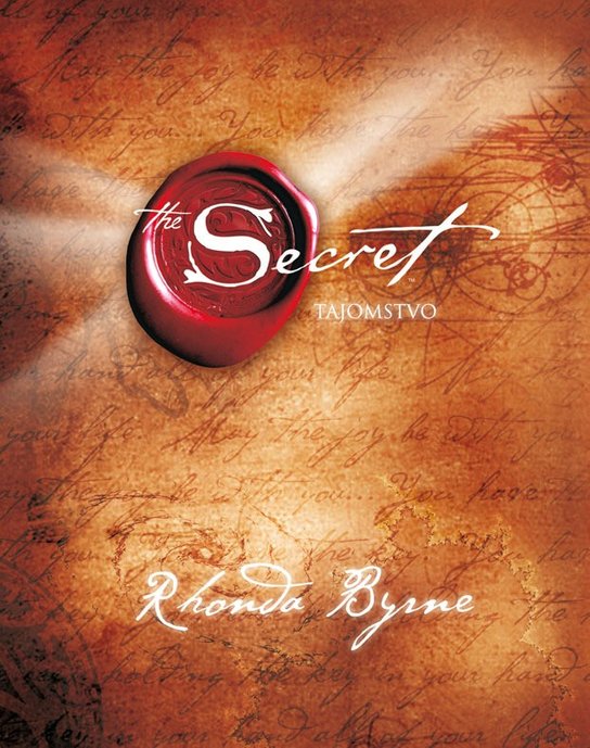 Tajomstvo - The Secret -  Rhonda Byrne
