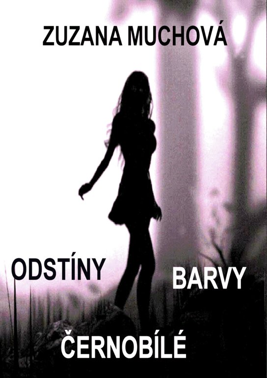 Odstíny barvy černobílé - Zuzana Muchová-Daxnerová