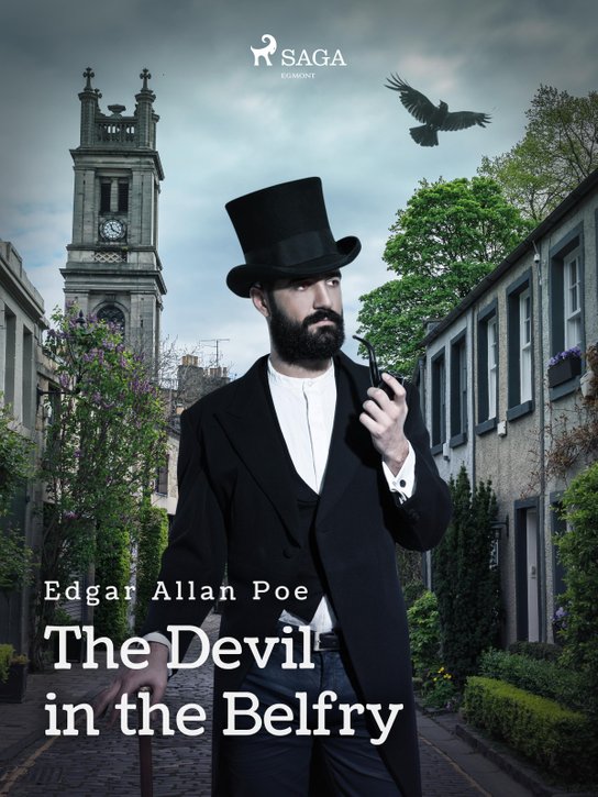 The Devil in the Belfry -  Edgar Allan Poe