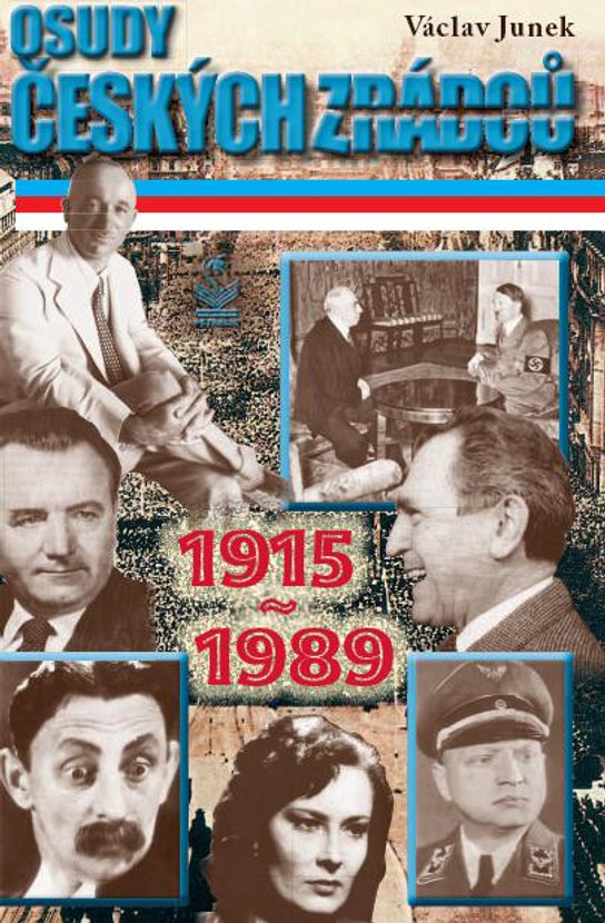 Osudy českých zrádců - Václav Junek