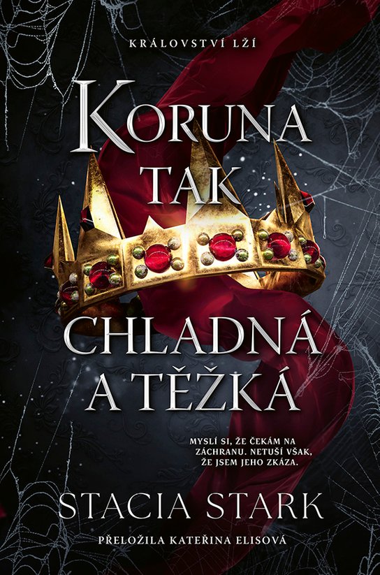 Koruna tak chladná a těžká -  Stacia Stark