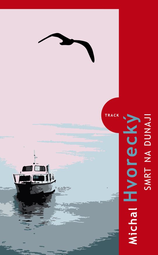 Smrt na Dunaji -  Michal Hvorecký