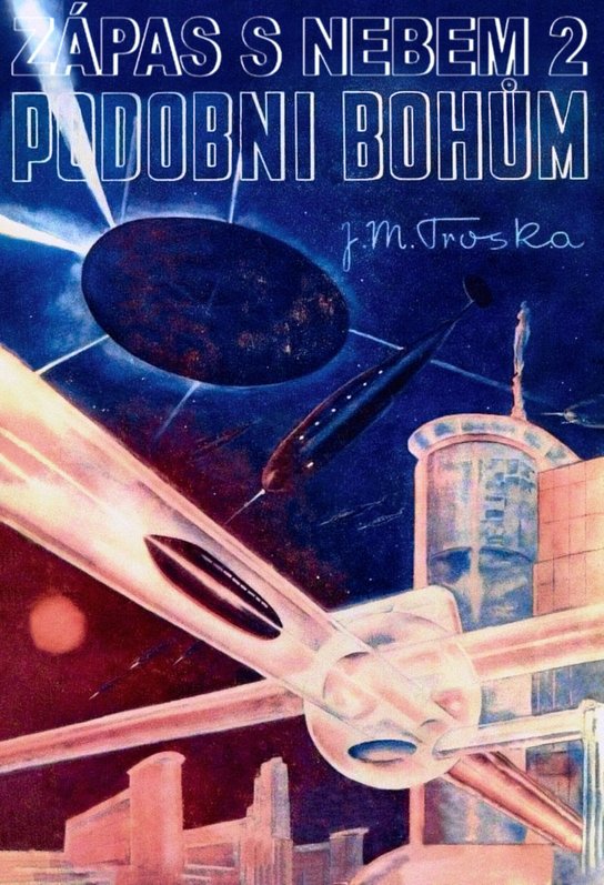 Podobni bohům -  Jan Matzal Troska