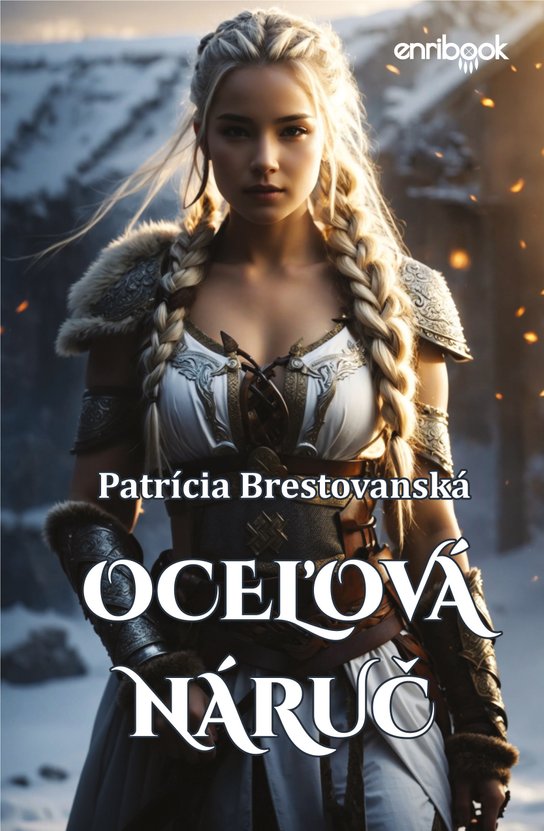 Oceľová náruč -  Patrícia Brestovanská