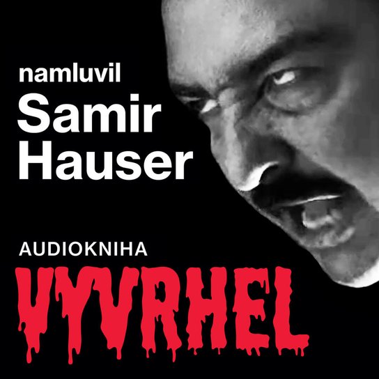 Vyvrhel -  Samir Hauser