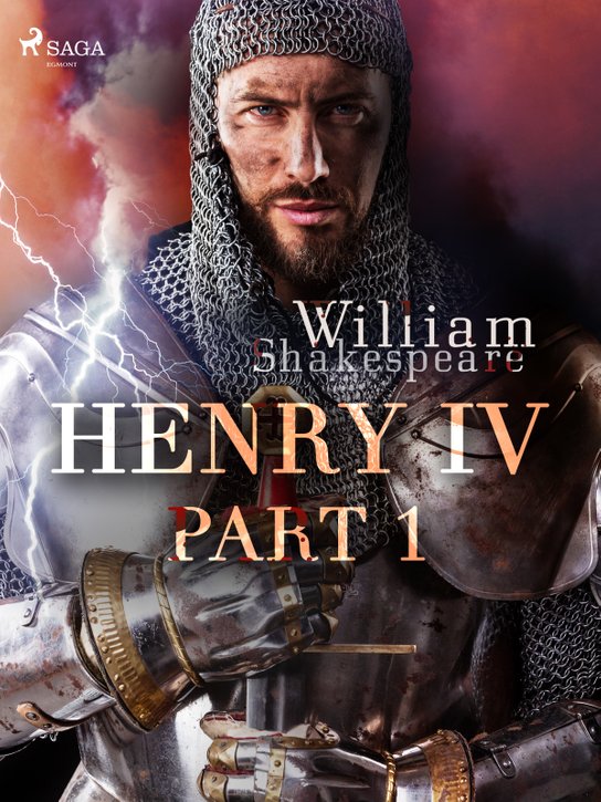 Henry IV, Part 1 -  William Shakespeare