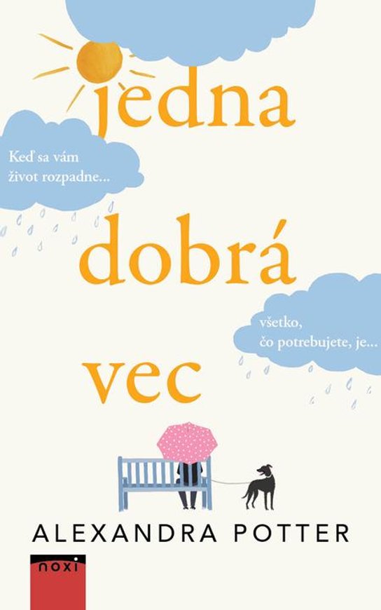 Jedna dobrá vec -  Alexandra Potter