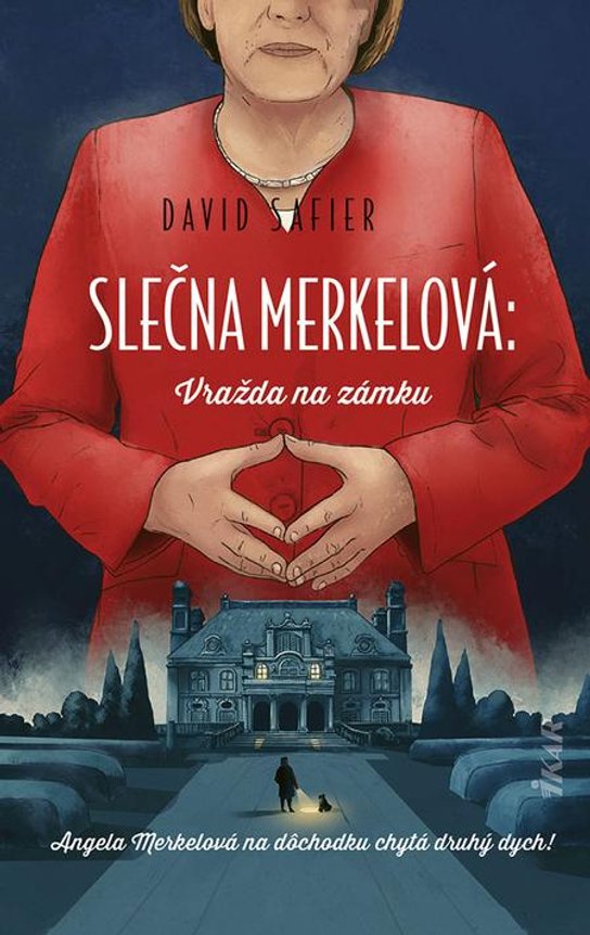 Slečna Merkelová: Vražda na zámku -  David Safier