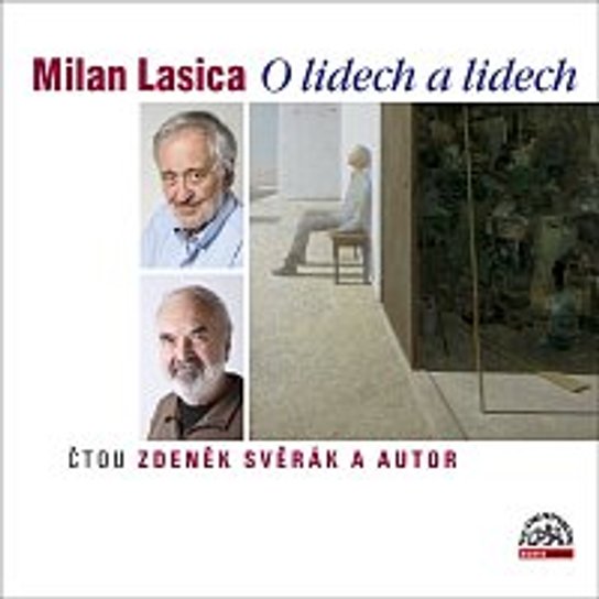 O lidech a lidech -  Milan Lasica