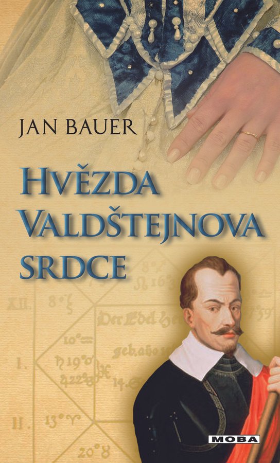 Hvězda Valdštejnova srdce -  Jan Bauer