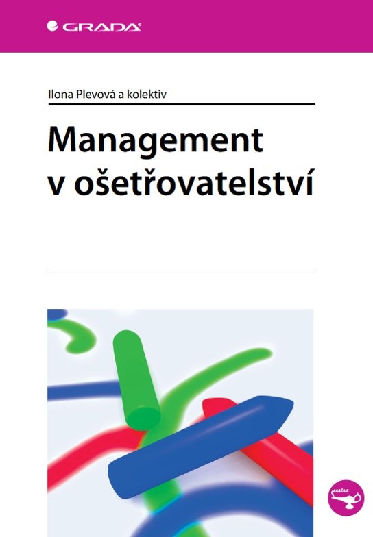 Management v ošetřovatelství -  Ilona Plevová