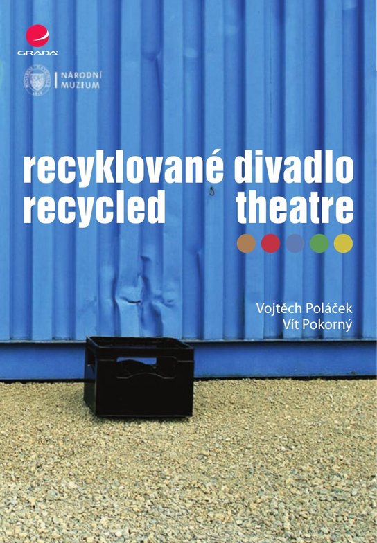 Recyklované divadlo -  Vít Pokorný