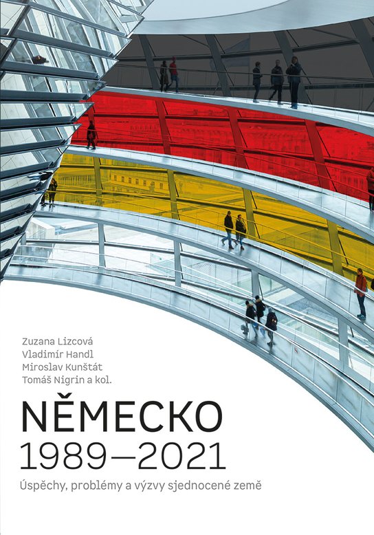 Německo 1989-2021 -  Miroslav Kunštát