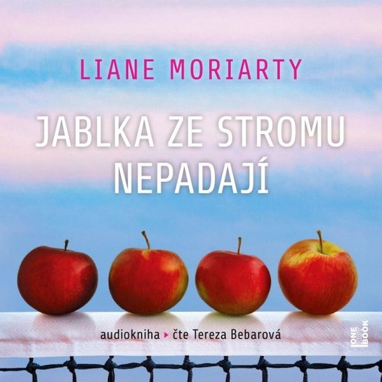Jablka ze stromu nepadají -  Liane Moriarty