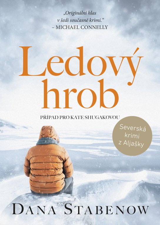 Ledový hrob -  Dana Stabenow