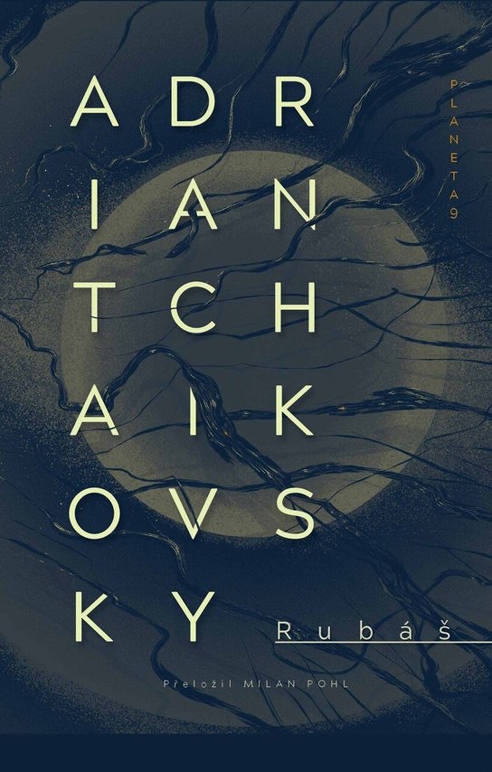 Rubáš -  Adrian Tchaikovsky