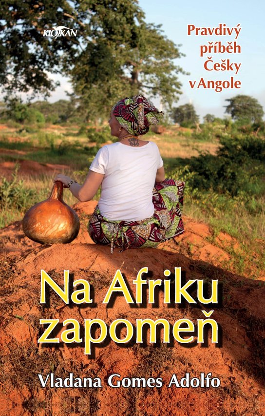 Na Afriku zapomeň - Vladana Gomes Adolfo