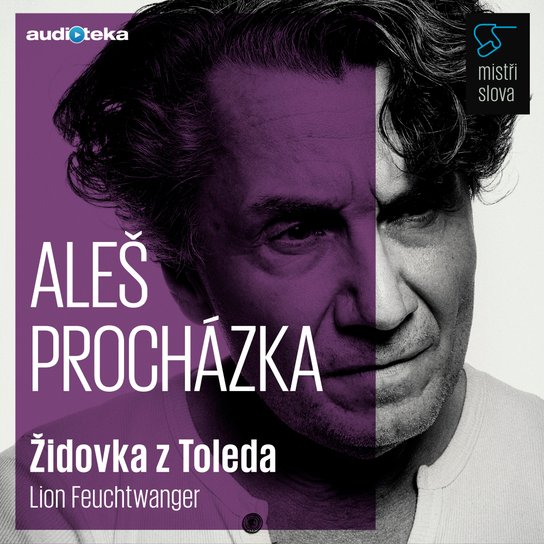 Židovka z Toleda - Mistři slova -  Lion Feuchtwanger