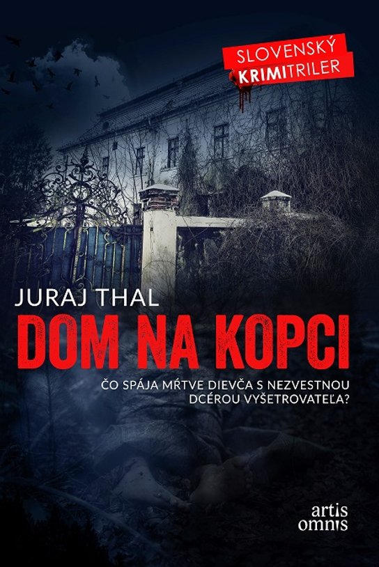 Dom na kopci -  Juraj Thal