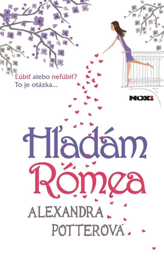 Hľadám Rómea -  Alexandra Potterová