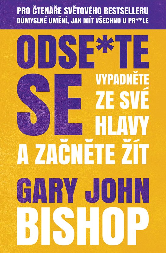 Odse*te se -  Gary John Bishop