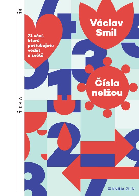 Čísla nelžou -  Václav Smil