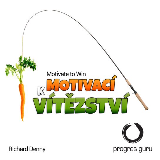 Motivací k vítězství -  Richard Denny