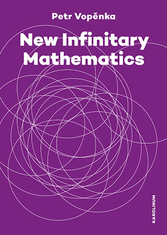 New Infinitary Mathematics - Petr Vopěnka