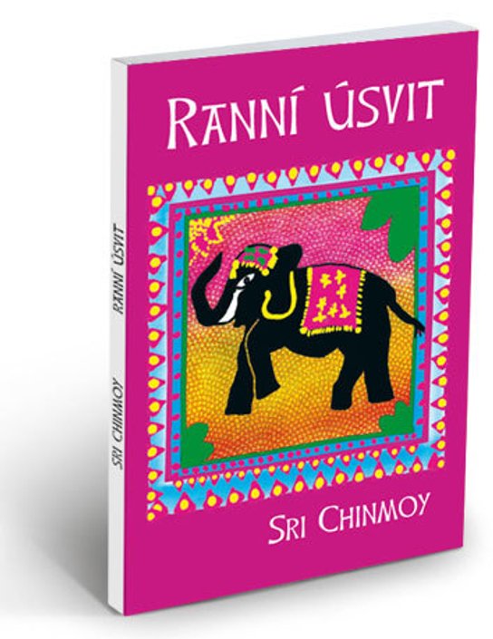 Ranní úsvit - Sri Chinmoy - Kniha
