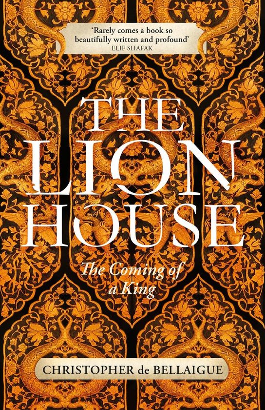 The Lion House -  Christopher de Bellaigue