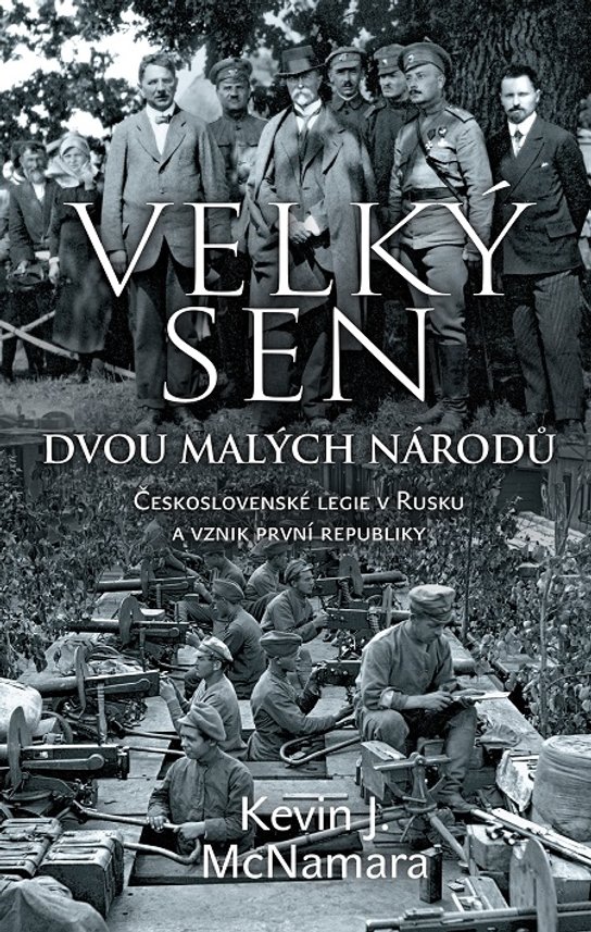 Velký sen dvou malých národů - Kevin J. McNamara