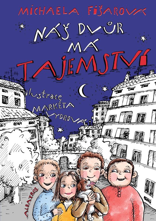 Náš dvůr má tajemství -  Michaela Fišarová