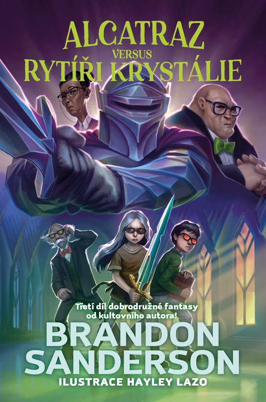 Alcatraz versus rytíři z Krystálie - Brandon Sanderson