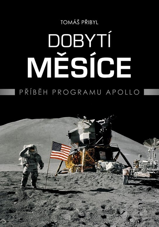 Dobytí Měsíce -  Tomáš Přibyl