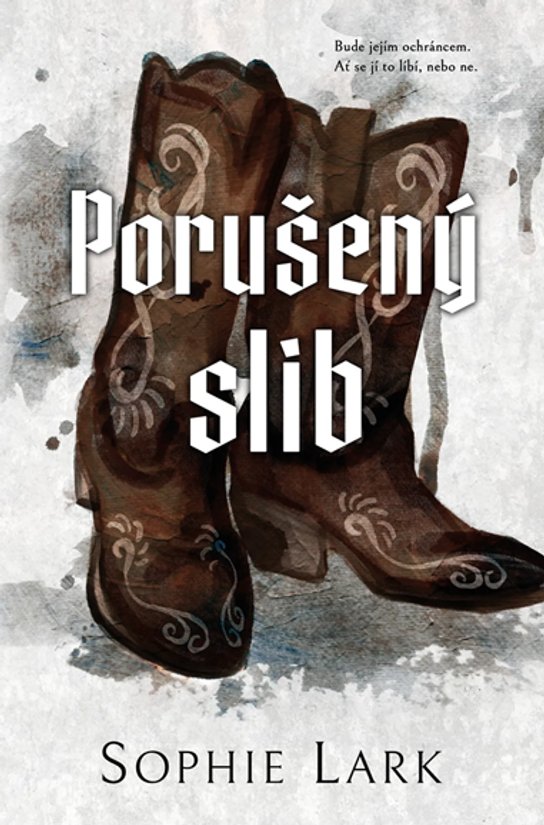 Porušený slib -  Sophie Lark
