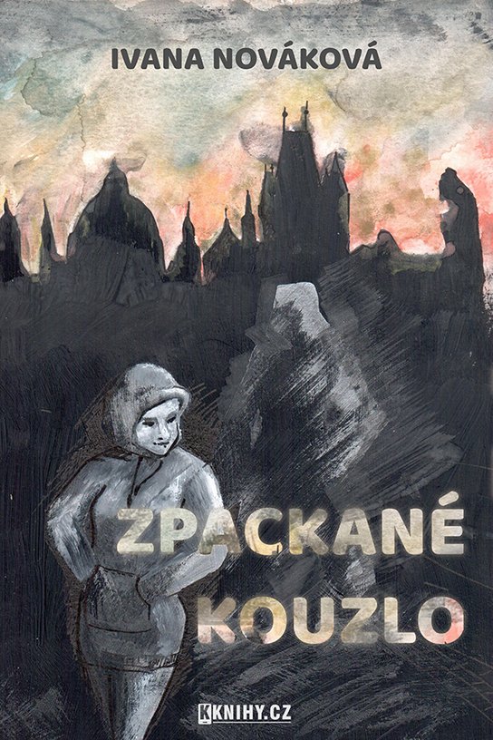 Zpackané kouzlo - Ivana Nováková