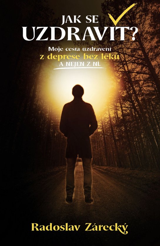 Jak se uzdravit? -  Radoslav Zárecký