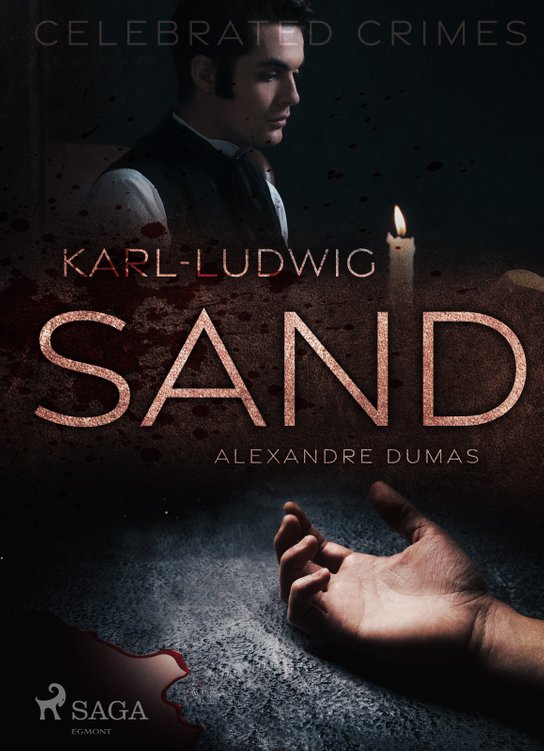 Karl-Ludwig Sand -  Alexander ml. Dumas