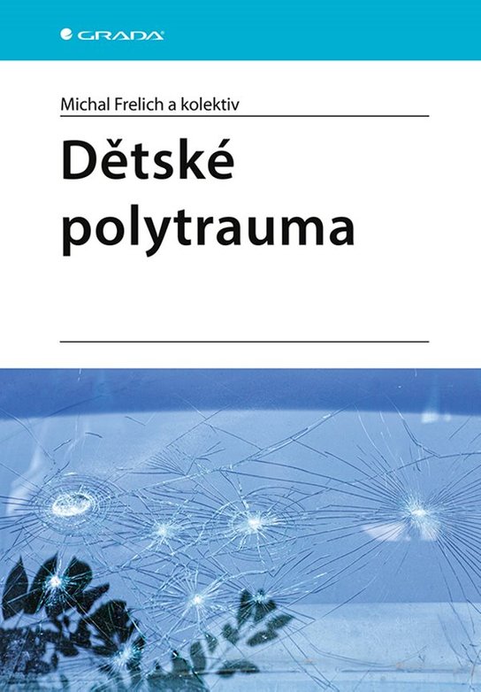 Dětské polytrauma -  Michal Frelich