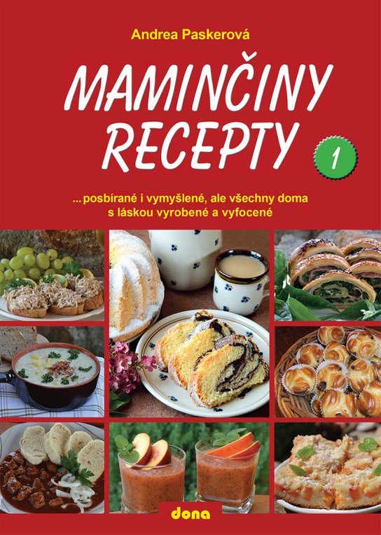 Maminčiny recepty 1 - Andrea Paskerová - Kniha
