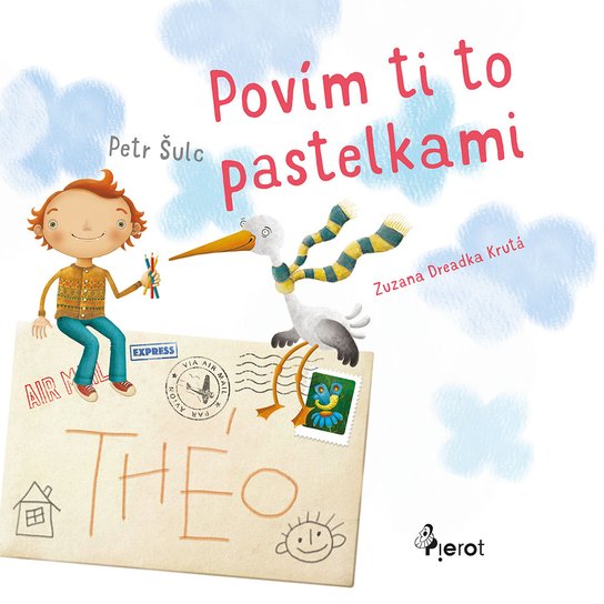 Povím ti to pastelkami -  Peter Šulc