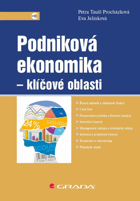 Podniková ekonomika - klíčové oblasti -  Petra Taušl Procházková