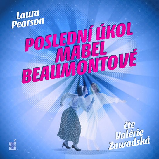 Poslední úkol Mabel Beaumontové -  Laura Pearsonová