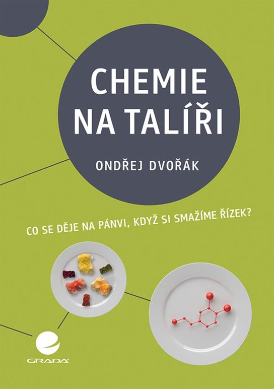 Chemie na talíři -  Ondřej Dvořák