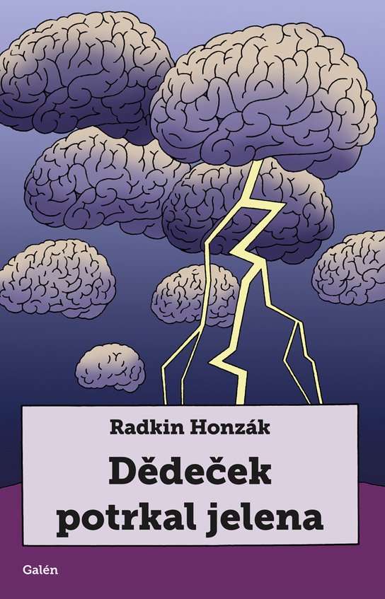 Dědeček potrkal jelena - Radkin Honzák