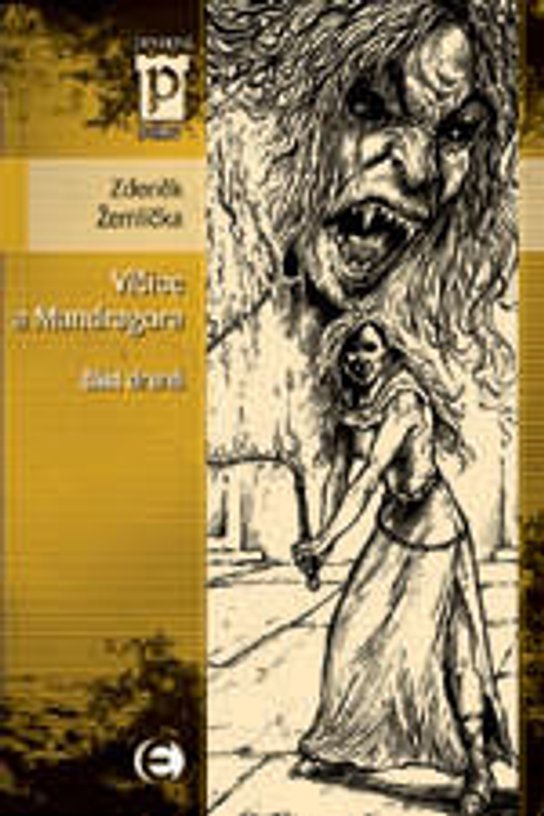 Vlčice a mandragora - část druhá -  Zdeněk Žemlička